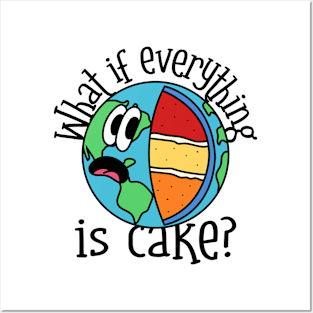 Everything is cake. Posters and Art